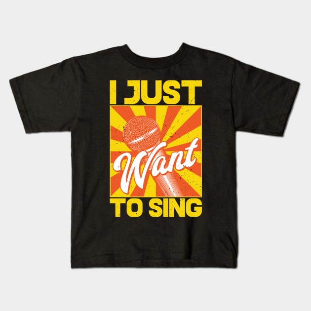 I just want to sing Kids T-Shirt by Verboten